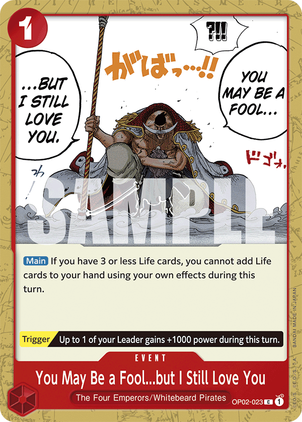 Carte You May Be a Fool...but I Still Love You OP02-023_r1 Common Serial — One Piece TCG ST-15 Starter Deck: Red Edward.Newgate (Bandai)