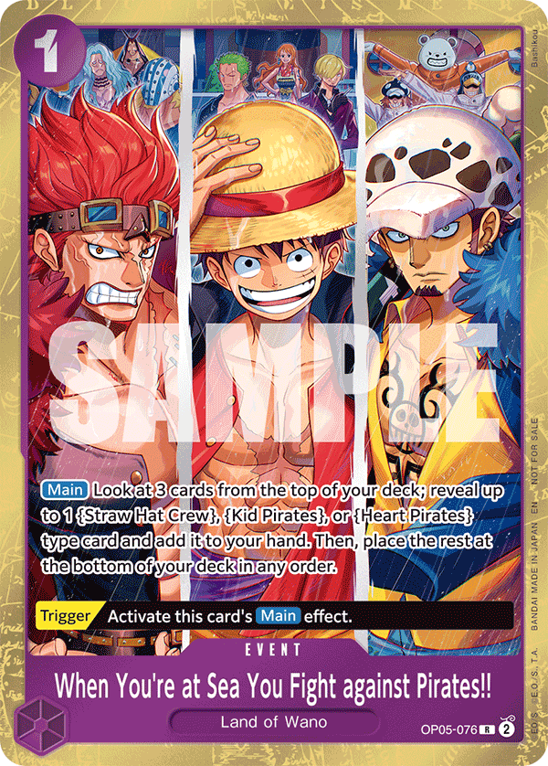 When You're at Sea You Fight against Pirates!! OP05-076_p3 (Rare) — V.4 Alt Art