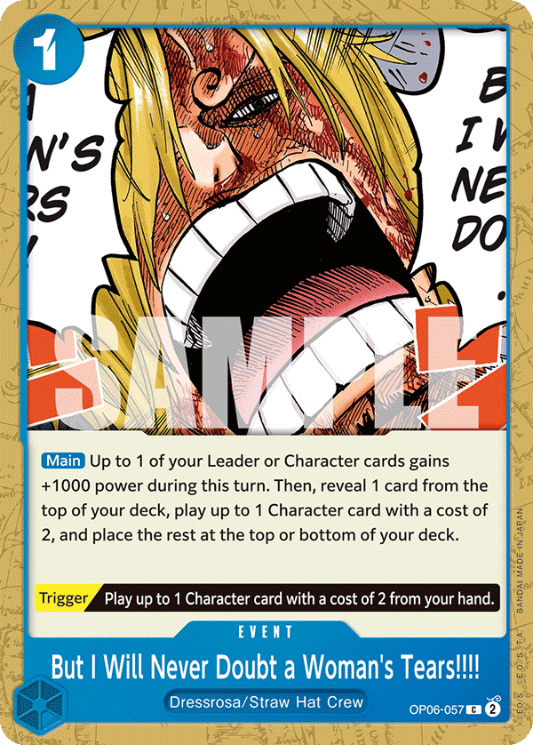 Carte But I Will Never Doubt a Woman's Tears!!!! OP06-057 Common — One Piece TCG OP-06 Wings of the Captain (Bandai)