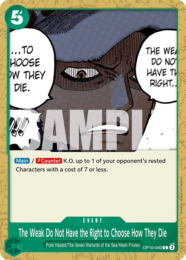 Carte Les faibles ne peuvent pas choisir leur mort OP10-040 Common — One Piece TCG OP-10 Royal Blood (Bandai)