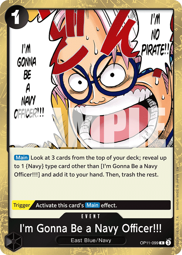 Carte Quoi qu'il arrive... je deviendrai officier de la marine !! OP11-099 Rare — One Piece TCG OP-11 A Fist of Divine Speed (Bandai)
